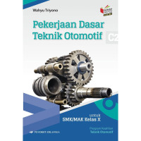 Image of Pekerjaan Dasar Teknik Dasar Otomotif Kelas X KI-KD 2018