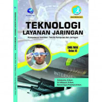 Image of Teknologi Layanan Jaringan Untuk SMK/MAK Kelas XI Kurikulum 2013