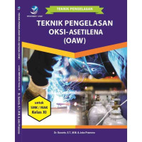 Image of Teknik Pengelasan Oksi - Asetilena (OAW) Kelas XI