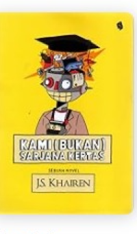 Image of KAMI ( BUKAN ) SARJANA KERTAS