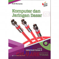 Image of Komputer Dan Jaringan Dasar Untuk SMK/MAK Kelas X